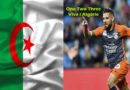 Andy Delort : L’attaquant de Montpellier souhaite défendre le maillot de l’Algérie