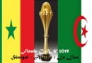 Finale CAN 2019 : Sénégal 0  – Algérie 1  On est champion d’Afrique le live