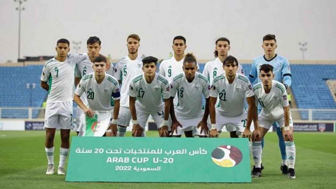 Coupe arabe des U20 : Algérie-Egypte , Les Verts pour décrocher le billet d’une 2e finale consécutive