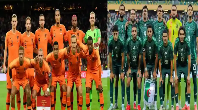 Préparation Mondial 2026 : Un choc historique entre l’Algérie et les Pays-Bas à Rotterdam